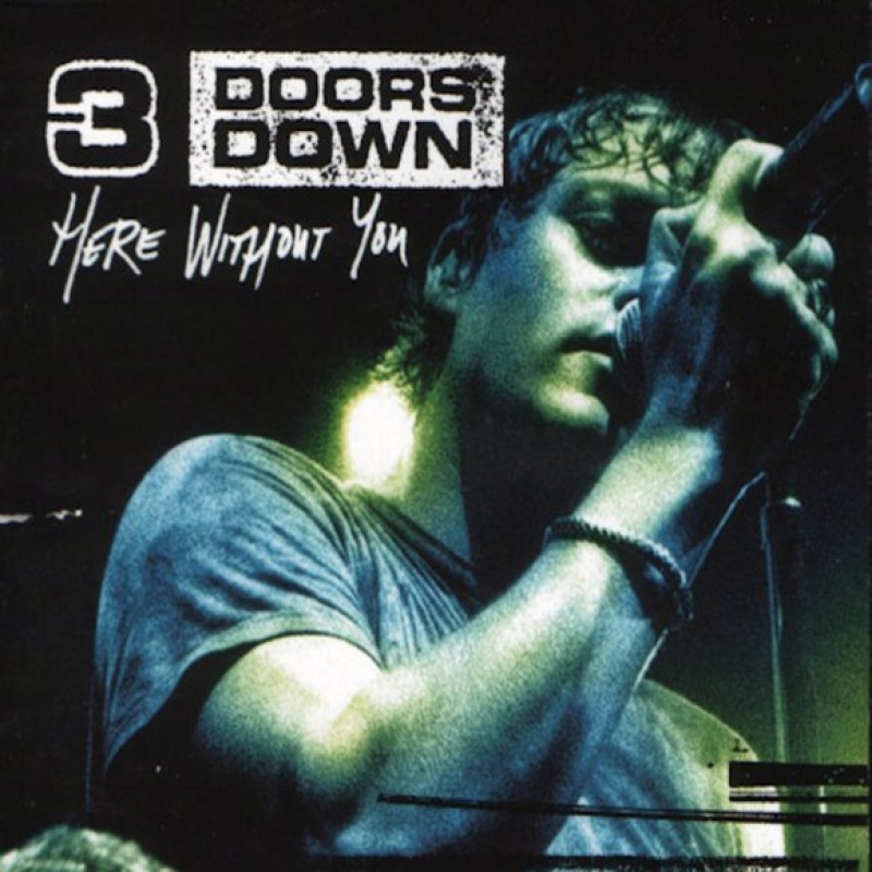 3 Doors Down - Here Without You