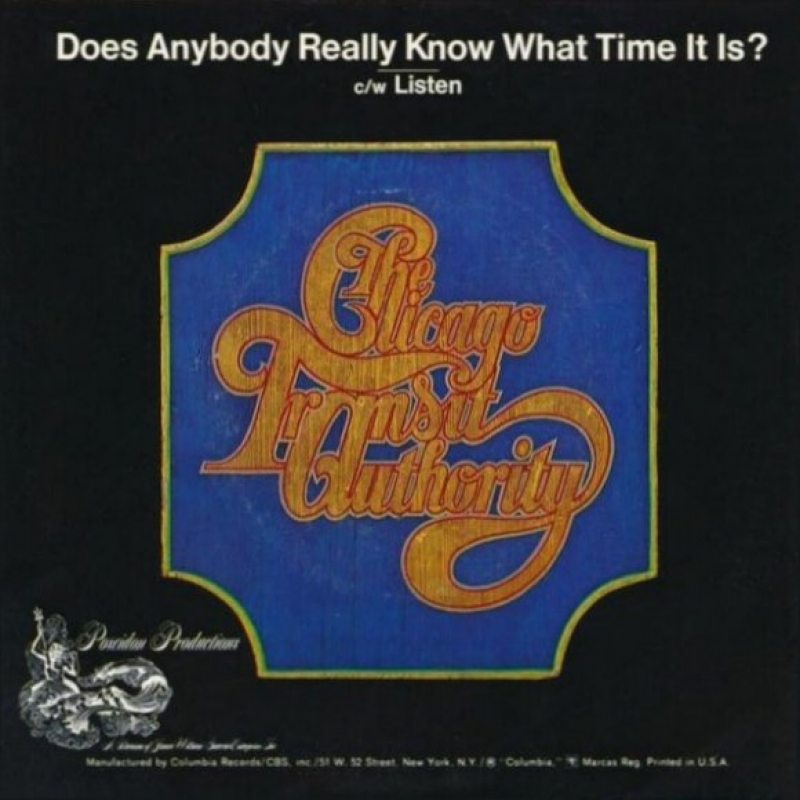 Chicago - Does Anybody Really Know What Time It Is