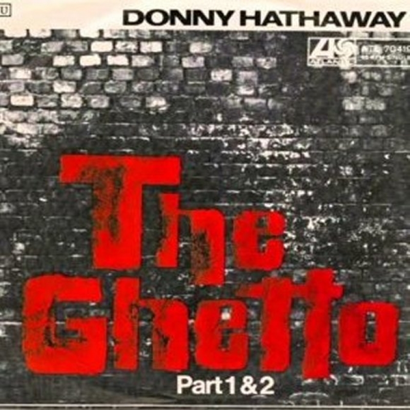 Donny Hathaway - The Ghetto