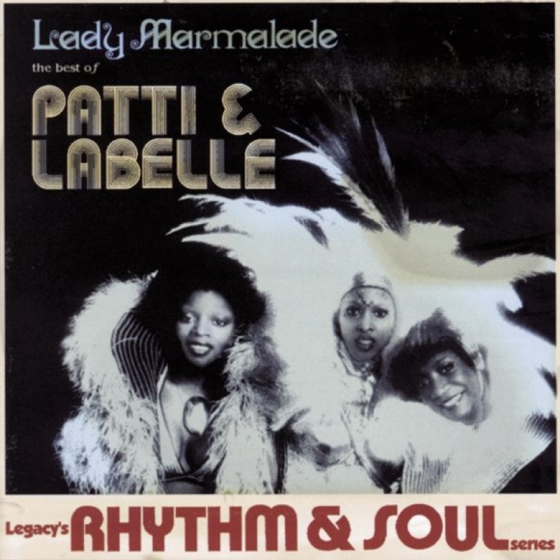 Patti Labelle - Lady Marmalade