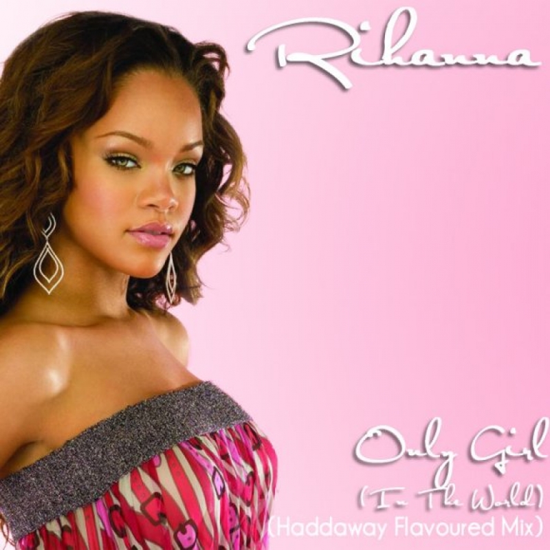 Rihanna - Only Girl (in The World)